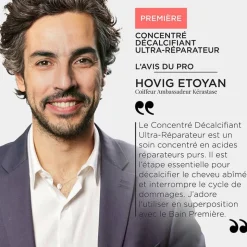 Soin Concentré Décalcifiant Ultra-Réparateur Première – réparation, brillance / 250ml